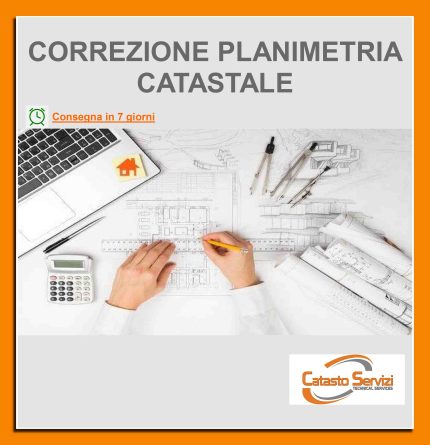 CORREZIONE PLANIMETRIA CATASTALE