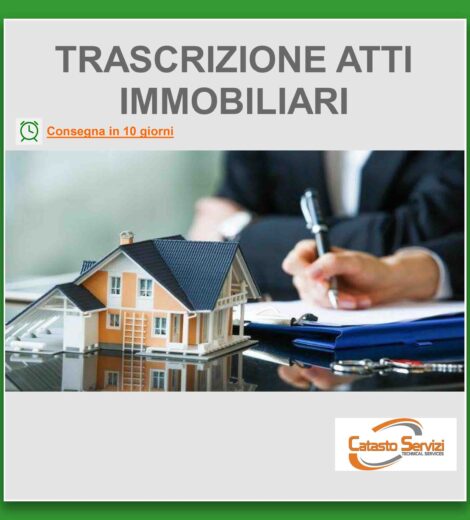 TRASCRIZIONE ATTI IMMOBILIARI (Servizio Momentaneamente non Disponibile)